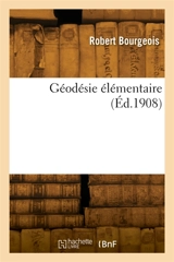 Géodésie élémentaire - Emile Bourgeois