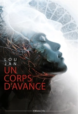 Un corps d'avance - Lou Jan