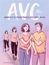 AVC : avancer et se reconstruire à deux après un AVC - Céline Théraulaz