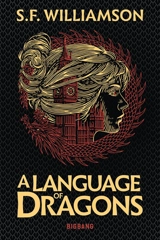 A language of dragons. Vol. 1 - S.F. Williamson