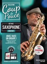 Méthode Coup de pouce saxophone : Spécial Alto - Dennis Roux