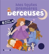 Mes toutes premières berceuses - Lucille Michieli