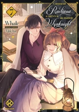Comment Raeliana a survécu au manoir Wynknight. Vol. 7 - Milcha