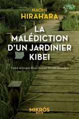 La malédiction d'un jardinier kibei - Naomi Hirahara