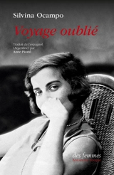 Voyage oublié - Silvina Ocampo