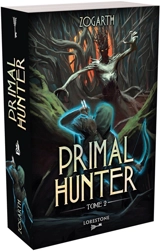 Primal hunter. Vol. 2 - Zogarth
