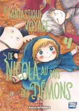Le fantastique voyage de Nicola au pays des démons. Vol. 4 - Asaya Miyanaga