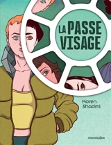 La passe-visage - Koren Shadmi