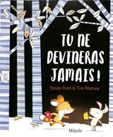 Tu ne devineras jamais ! - Emily Ford