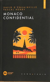 Monaco confidential - David d' Equainville