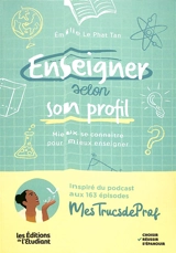Enseigner selon son profil : mieux se connaître pour mieux enseigner - Emilie Le Phat Tan