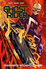 All-new Ghost Rider. Vengeance mécanique - Felipe Smith