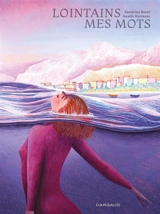 Lointains mes mots - Sandrine Revel