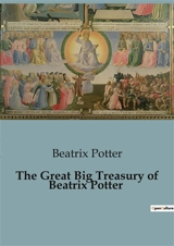 The Great Big Treasury of Beatrix Potter - Potter, Beatrix