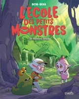 L'école des petits monstres. Vol. 4. Un monstre timide - Béka