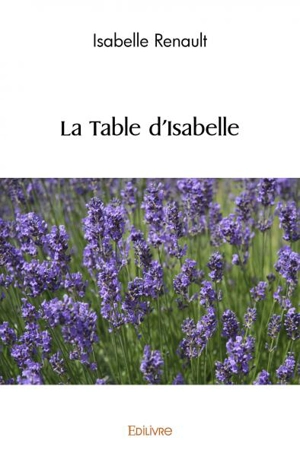 La table d'isabelle - Isabelle Renault