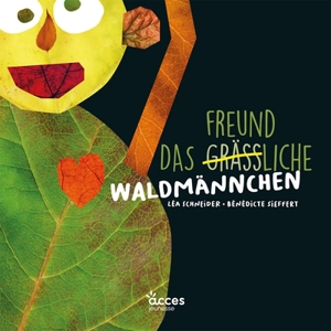 Freund das liche waldmännchen - Léa Schneider