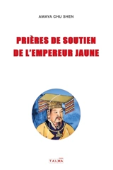 Prières de soutien de l'Empereur Jaune - Chu Shen, Amaya