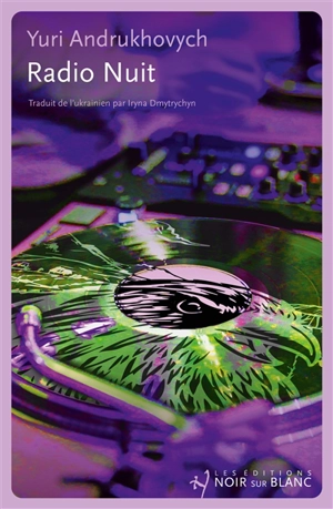 Radio nuit - Yuri Andrukhovych