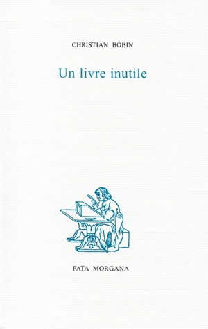 Un livre inutile - Christian Bobin