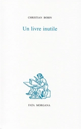 Un livre inutile - Christian Bobin