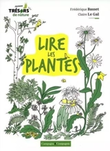Lire les plantes - Frédérique Basset