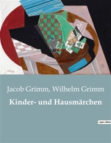 Kinder- und Hausmärchen - Grimm, Wilhelm
