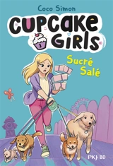 Cupcake girls. Vol. 3. Sucré salé - Coco Simon