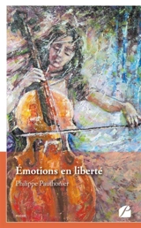 Emotions en liberté - Philippe Pauthonier