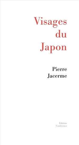Visages du Japon - Pierre Jacerme