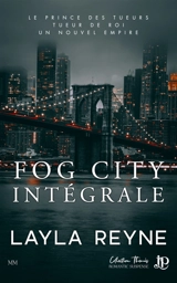 Fog city intégrale - Layla Reyne