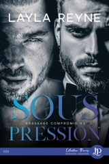 Sous pression - Layla Reyne