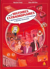 Histoires extraordinaires des mathématiques et de l'informatique en bandes dessinées. Vol. 3 - Nesim Fintz