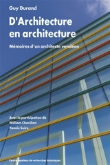 D'architecture en architecture : mémoires d'un architecte vendéen - Guy Durand
