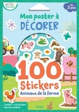 Animaux de la ferme : mon poster à décorer : 100 stickers - Maud Lienard