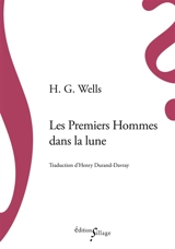 Les premiers hommes dans la Lune - Herbert George Wells