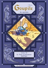 Goupile la sorcière. Vol. 2. Le tracé d'invocation maléfique - Miléna Picard