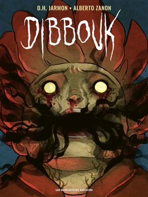 Dibbouk - Déborah Hadjedj-Jarmon