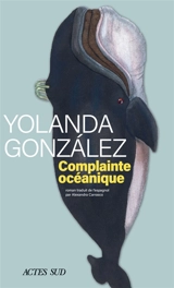 Complainte océanique - Yolanda Gonzalez