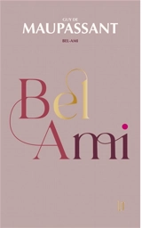 Bel-Ami - Guy de Maupassant