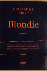 Blondie - Guillaume Perrotte