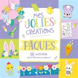 Mes jolies créations : Pâques : 16 activités pour décorer la maison ! - Atelier Cloro