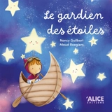 Le gardien des étoiles - Nancy Guilbert