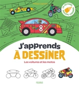 J'apprends à dessiner les voitures et les motos : la méthode Philippe Legendre - Philippe Legendre