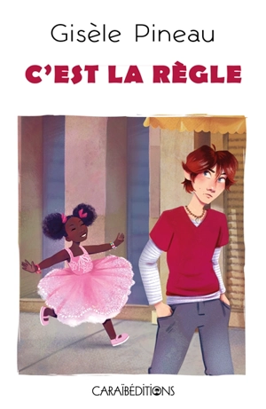 C'est la règle - Gisèle Pineau