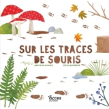 Sur les traces de Souris - Christina Dorner