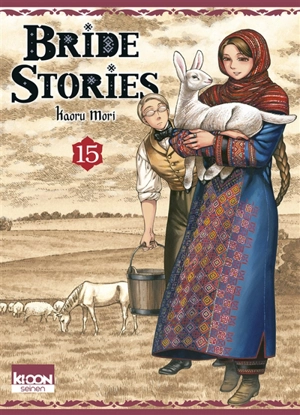 Bride stories. Vol. 15 - Kaoru Mori