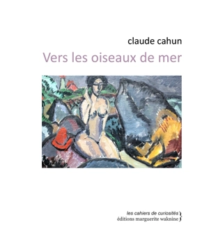 Vers les oiseaux de mer - Claude Cahun