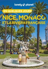 Nice, Monaco et la Riviera française en quelques jours - Coralie Modschiedler