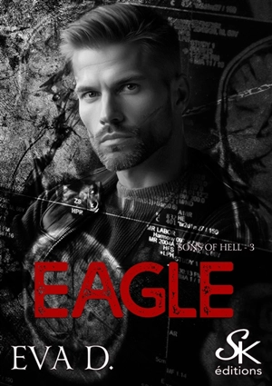 Sons of hell. Vol. 3. Eagle - Eva D.